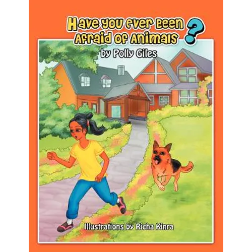 Have You Ever Been Afraid of Animals? - Paperback