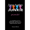 Jane Austen Junkie: Get Your Fix - Paperback