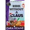 Rebel Without a Claus (Movie Club Mysteries, Book 5) - Hardcover