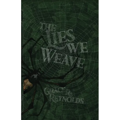 The Lies We Weave - Paperback