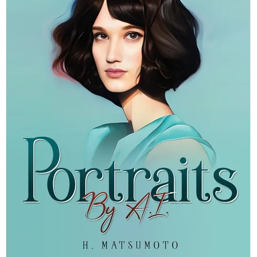 Portraits by A.I. - Hardcover
