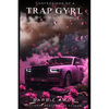 Trap Gyrl - Paperback