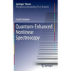 Quantum-Enhanced Nonlinear Spectroscopy - Hardcover