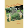 Vacant Childhood - Paperback
