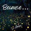 Because . . . - Paperback