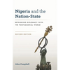 Nigeria and the Nation-State: Rethinking Diplomacy with the Postcolonial World - Paperback