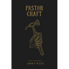 Pastor Craft: Essays & Sermons - Paperback