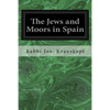 The Jews and Moors in Spain - Paperback