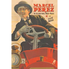 Marcel Perez: The International Mirth-Maker - Paperback