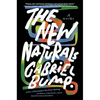 The New Naturals - Hardcover