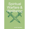 Spiritual Warfare & Wellbeing - Paperback