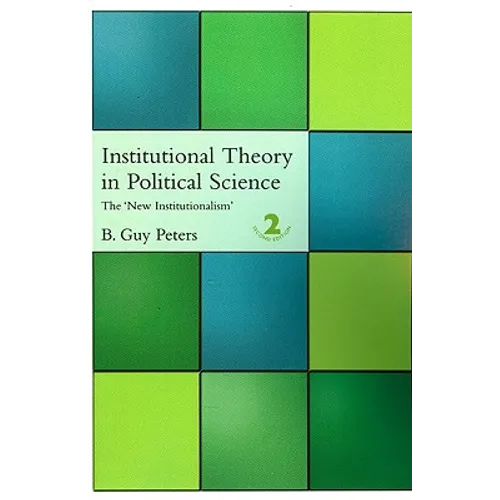 Institutional Theory in Political Science: 2nd Edition - Paperback