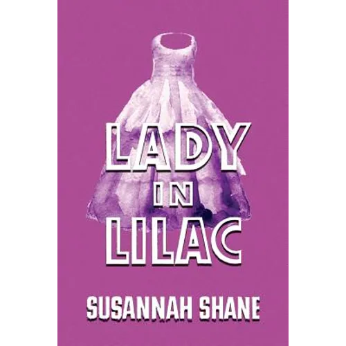 Lady in Lilac: (A Golden-Age Mystery Reprint) - Paperback