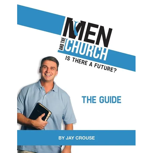 Men and the Church: Is There a Future? the Guide - Paperback