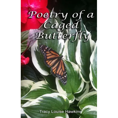 Poetry Of A Caged Butterfly - Paperback