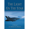 The Light on the Star - Hardcover