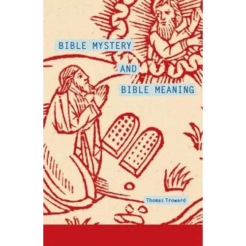 Bible Mystery and Bible Meaning - Paperback