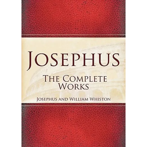 Josephus: The Complete Works - Paperback