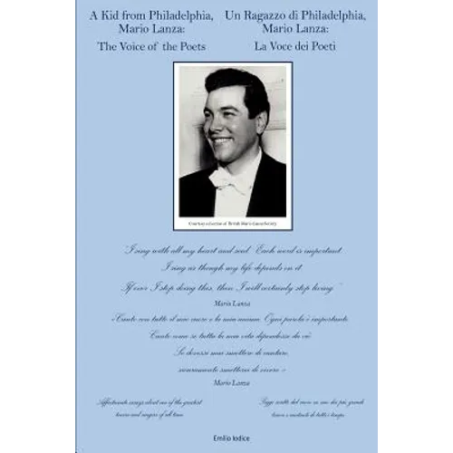 A Kid From Philadelphia,: Mario Lanza: The Voice of the Poets - Paperback