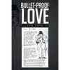 Bullet-Proof Love - Paperback