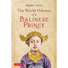 The World Odyssey of a Balinese Prince - Paperback