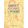 Quirky Stories & Poems: Backwards, Forward & Upside Down - Hardcover