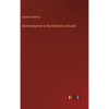 An Introduction to the Elements of Euclid - Hardcover