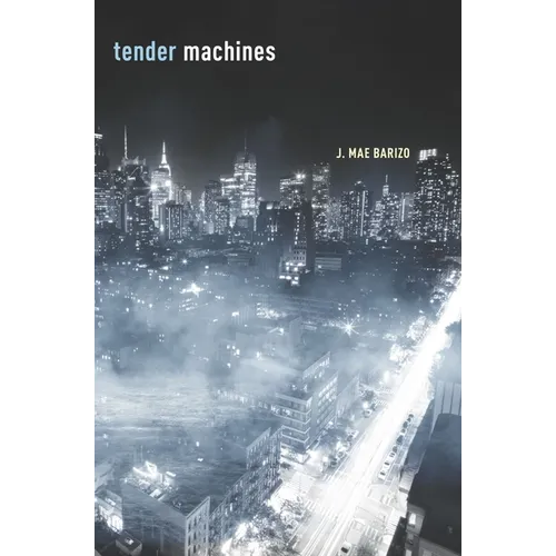 Tender Machines - Paperback