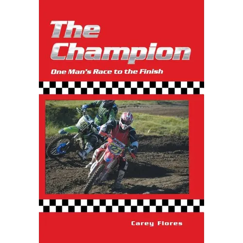 The Champion: One Man's Race to the Finish - Hardcover