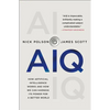 Aiq: How Artificial Intelligence Works and How We Can Harness Its Power for a Better World - Paperback