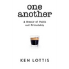One Another: A Memoir of Faith and Friendship - Paperback