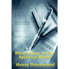 Natural Law in the Spiritual World: A Study of the Parallels Between Scientific Law and Spiritual Life - Paperback