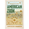 American Zion: A New History of Mormonism - Hardcover