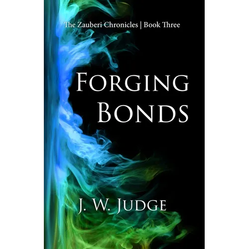 Forging Bonds - Paperback