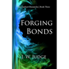 Forging Bonds - Paperback