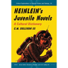 Heinlein's Juvenile Novels: A Cultural Dictionary - Paperback