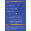 The Complete Elliott Wave Writings of A. Hamilton Bolton and Charles J. Collins: With a foreword by Robert R. Prechter and a biography by A. J. Frost - Paperback