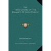 The First Gospel Of The Infancy Of Jesus Christ - Hardcover