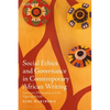 Social Ethics and Governance in Contemporary African Writing: Literature, Philosophy, and the Nigerian World - Hardcover