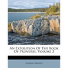 An Exposition of the Book of Proverbs, Volume 2 - Paperback