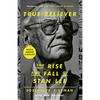True Believer: The Rise and Fall of Stan Lee - Paperback
