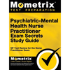 Psychiatric-Mental Health Nurse Practitioner Exam Secrets: NP Test Review for the Nurse Practitioner Exam (Study Guide) - Hardcover