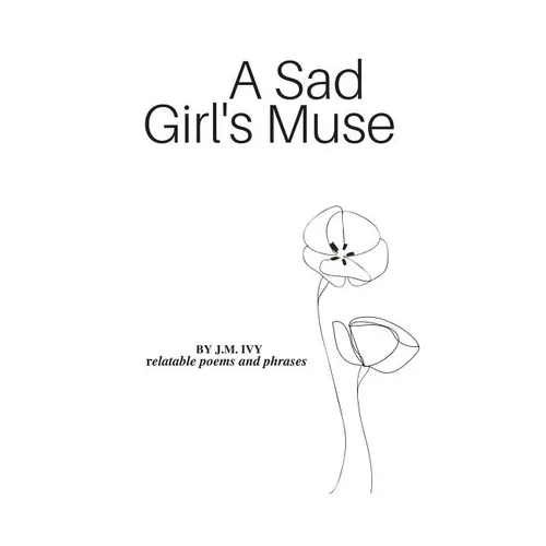 A Sad Girl's Muse - Paperback