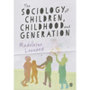 The Sociology of Children, Childhood and Generation - Paperback