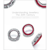 Understanding Jewellery: The 20th Century - Hardcover