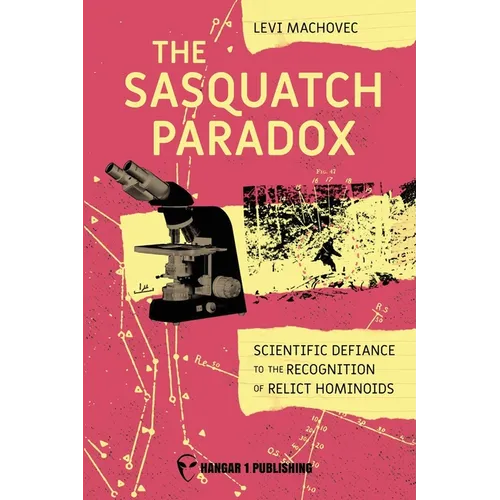 The Sasquatch Paradox - Paperback