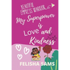 My Superpower is Love and Kindness - Paperback