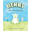 Henry the Green Zebra-Pig - Paperback