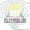 My Worries are Like a Tornado - Paperback