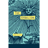 The Kybalion: A Study of The Hermetic Philosophy of Ancient Egypt and Greece - Paperback